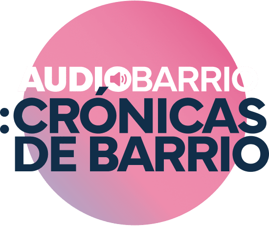 audiobarrio crónicas de barrio